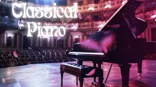 Beautiful Classical Music &ndash; Chopin, Bach, Beethoven, Debussy, Schubert