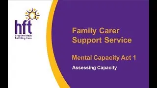 Mental Capacity Act 1: Assessing Capacity