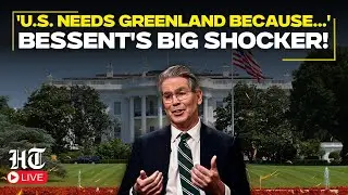 Bessent LIVE: 'US Needs Greenland Because...' | Bessent Drops Bombshell | US News LIVE