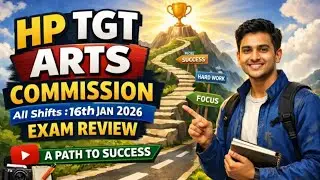 HP TGT Arts Commission Review of All Shifts on 16th January 2026||Analysis of HP TGT Arts Commission