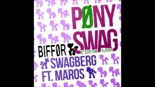 Pony Swag Zero Mix [Biff0r]