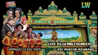 LIVE MLM#LANGEN WANDOWO#DS.GEMBLENGMULYO KEC.PANCUR KAB.REMBANG LAKON:SADI BEI#13 JULI 2025
