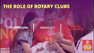 Tom Gump Zones 33 & 34 Foundation Matters Webinar-What Rotary Clubs can do to End Polio Now
