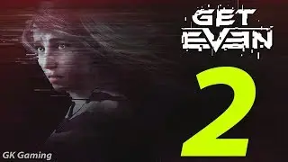 [RED - J Dying Minutes] Get Even - Story Campaign (PS4 Pro) Gameplay Walkthrough Let's Play