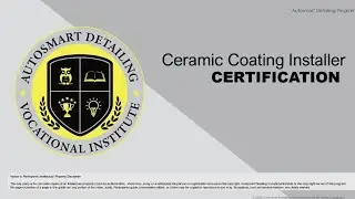 Cermic Coating Installer Certification - CCI