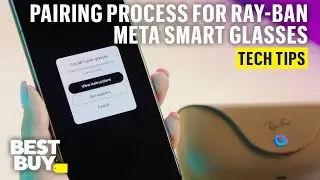 Troubleshooting the Pairing Process for Ray-Ban Meta Smart Glasses &ndash; Tech Tips from Best Buy