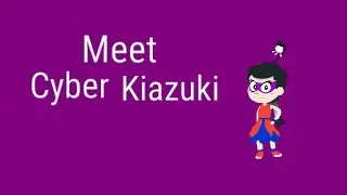 Meet Cyber Kiazuki