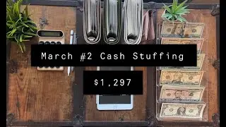 March Cash Stuffing #2 | $1,297 | Combined Income | Cash Envelope System