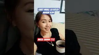 Sakit Maag Ga Boleh Minum Kopi, MASA SIH?! #maag #kopi #coffee #gerd