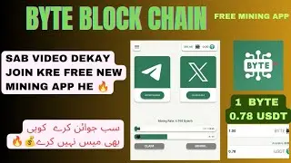 Byte Block Chain free new mining app he sab join kre koyi bi mess ni kre 🔥💰👍