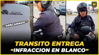Tránsito entrega infracción en BLANCO luego querer EXTORSIONAR