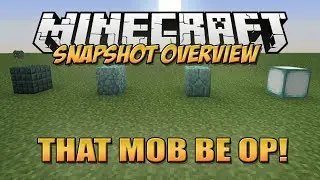 14w25a Snapshot Overview - Super OP Mob!