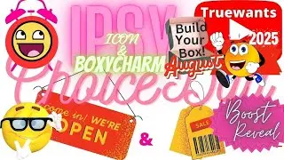 Ipsy August 2025 Boxycharm & ICON Choice Day  & Boost & 2 GlamBag Reveal & ADDONS ICON Exclusive