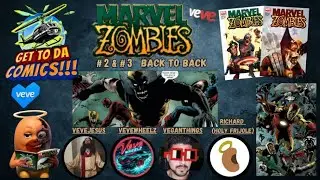 Get To Da Comics!!! #49 Marvel Zombies #2 & 3 VeVe Digital Comic Wheelz, Vegan, Richard, Jesus & Oz