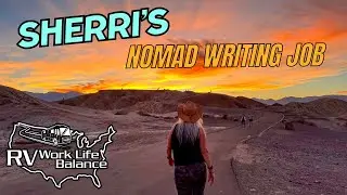 Episode 4: RV Work: Digital Nomad Writer - Sherri & NIRVC