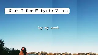 What I Need (Lyric Video) - Shayla McDaniel #WhatShaylaNeeds