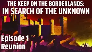 In Search of the Unknown | Episode 1 | D&D 5E