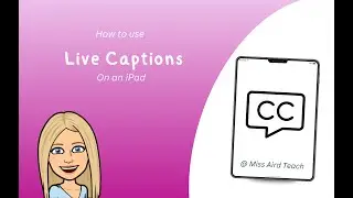 Live Captions for an Inclusive Classroom