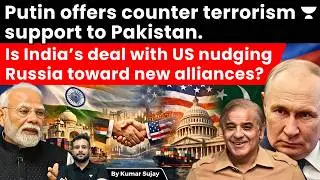 Putin&rsquo;s messaging game after India USA Deal: What&rsquo;s next for Russia Pakistan Relations?