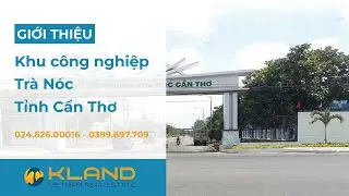 Khu công nghiệp Trà Nóc - Cần Thơ