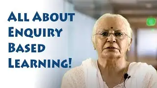 All About Enquiry Based Learning!