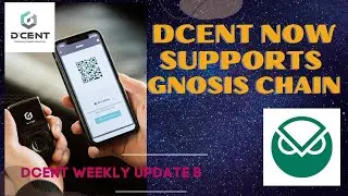 DCENT WALLET SUPPORTS Gnosis chain # DCENT WEEKLY UPDATE 8