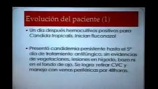 Caso cl&iacute;nico fungemia por candida - parte2