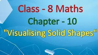 Class 8 maths Chapter-10 