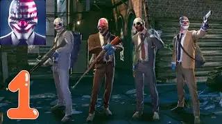 PAYDAY: Crime War Gameplay Walkthrough Part - 1 - Tutorial | (Android, iOS)