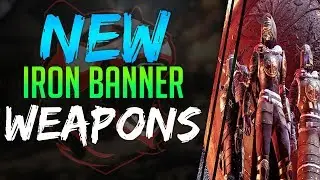 Destiny 2 ALL NEW IRON BANNER WEAPONS & PERKS season 2 | Masterwork Iron Banner Weapons