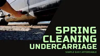 Spring Cleaning Undercarriage Care for Vehicles