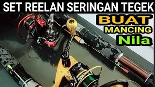 CARA SET joran reel sampai jadi.. Memilih set joran reelan mancing nila.. Joran telescopic terbaik