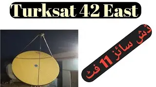 Turksat 42 East Dish Size 11Ft s