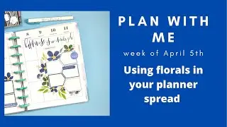 Plan with Meclassic floral April spread