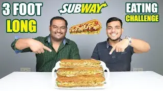 3 FOOT LONG SUBWAY EATING CHALLENGE | Subway Sandwich Eating Competition | Food Challenge