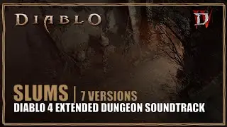 Diablo 4 Soundtrack Dungeon Slums Music Supercut