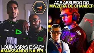 LOUD SACY E @aspaszin AMASSANDO NA FPL! ACE INSANO DO MWZERA! - VALORANT CLIPS