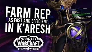 How To Farm K'aresh Trust Renown FAST And Efficiently In 11.2! | The War Within
