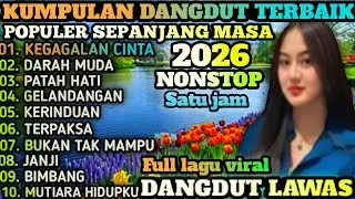 DANGDUT REMIX TERBAIK 2026‼️FULL LAGU VIRAL DANGDUT KOPLO REMIX SUARA MERDU POPULER SEPANJANG MASA 