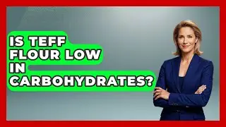 Is Teff Flour Low In Carbohydrates? - The Recovery Kitchen