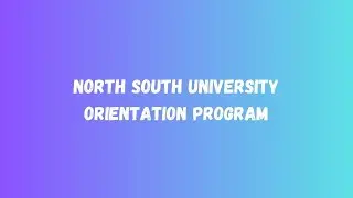 Bright Admission Coaching - 𝐍𝐨𝐫𝐭𝐡 𝐒𝐨𝐮𝐭𝐡 𝐔𝐧𝐢𝐯𝐞𝐫𝐬𝐢𝐭𝐲 𝐎𝐫𝐢𝐞𝐧𝐭𝐚𝐭𝐢𝐨𝐧
