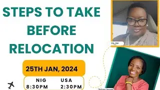 STEPS TO TAKE BEFORE RELOCATION (MOJIRAYO FUNMI OGUNDEJI)