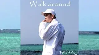 [MV] RPQ - Walk around (Insta @rpkyu)