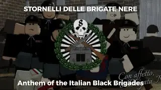 Stornelli delle Brigate Nere (sub: ita, ingl, bras)