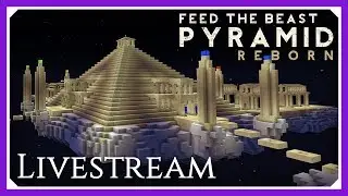 FTB Pyramid Reborn | Livestream 3 | FTB Challenge Map