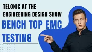 How to Save Time, Costs and ensure compliance with benchtop EMC testing EDS preview