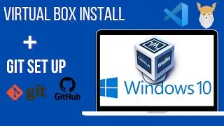 Virtual Box Install for Beginners + git + GitHub tutorial