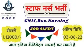 IIT staff nurse vacancy 2022|nursing Vacancy 2022|staff nurse recruitment| nursing officer vacancy|