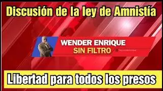 en vivo... Aprobacion de la ley de Amnistia para todos los presos politicos