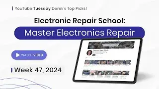 Electronic Repair School &ndash; Master Electronics Repair with In-Depth Tutorials
